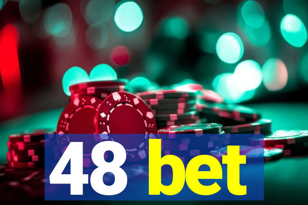 48 bet